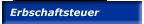 Erbschaftsteuer